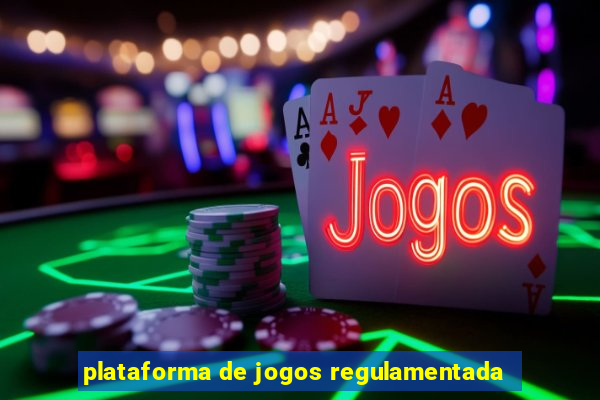 plataforma de jogos regulamentada